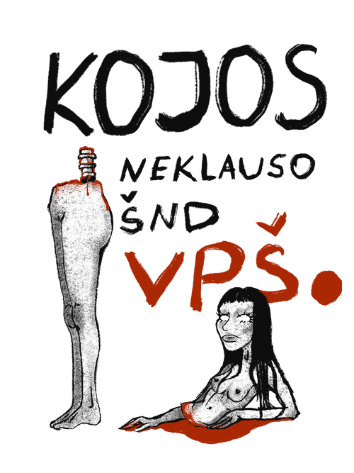 Kojos neklauso Šnd Vpš