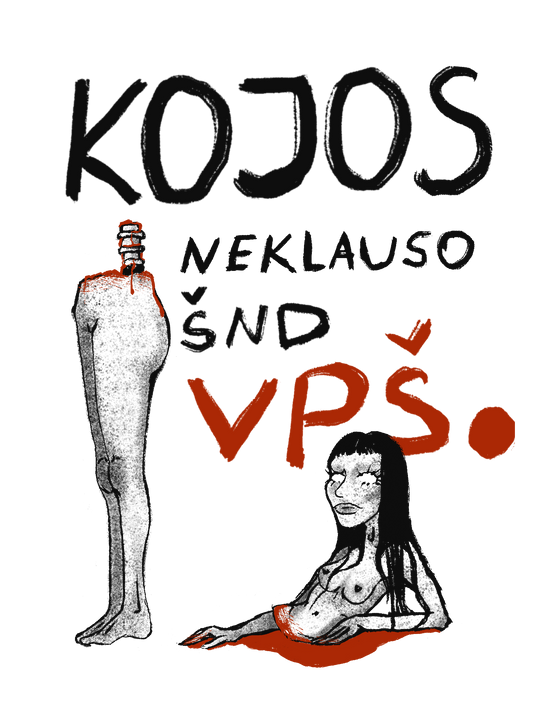 Kojos neklauso Šnd Vpš