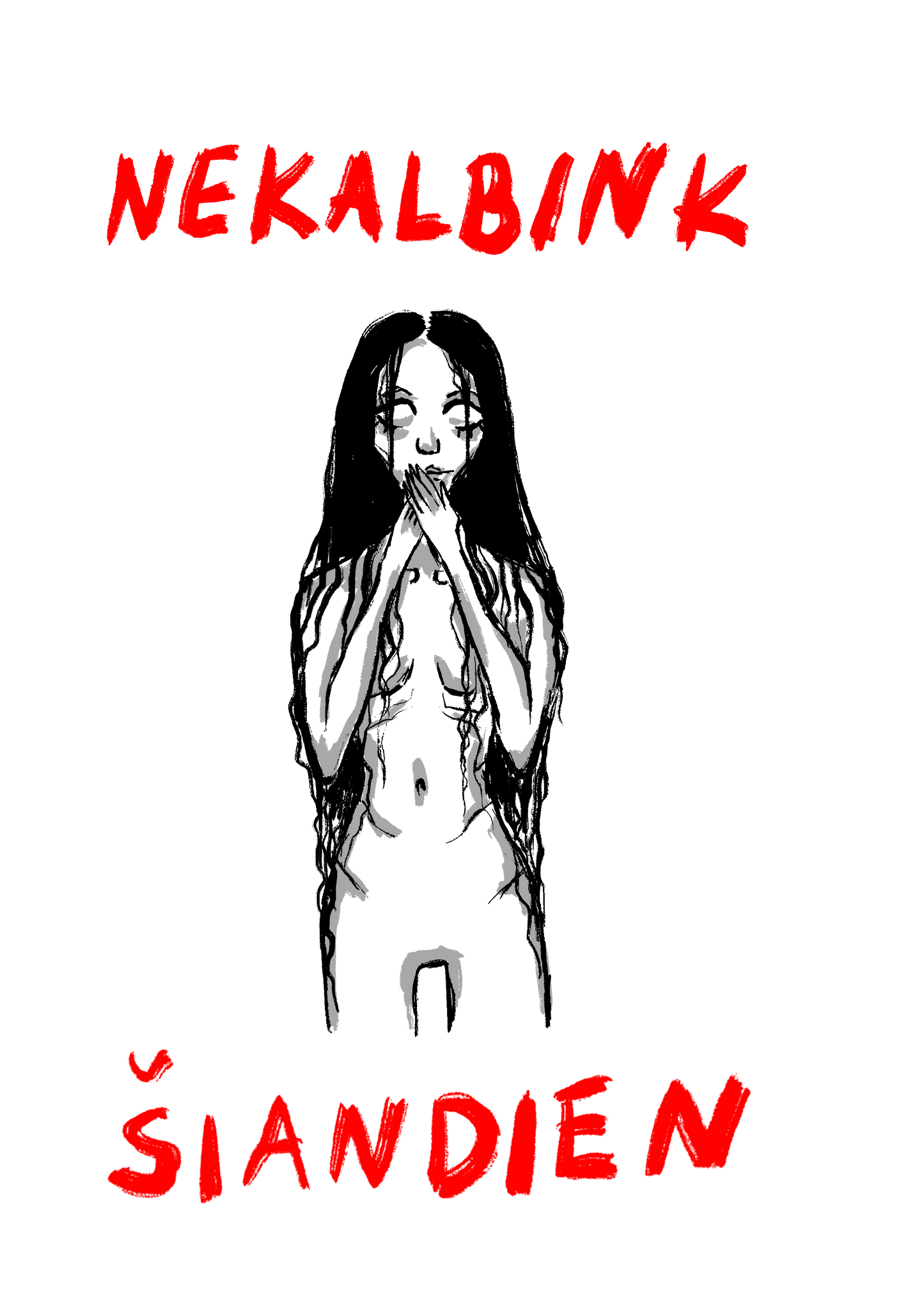 Nekalbink šiandien