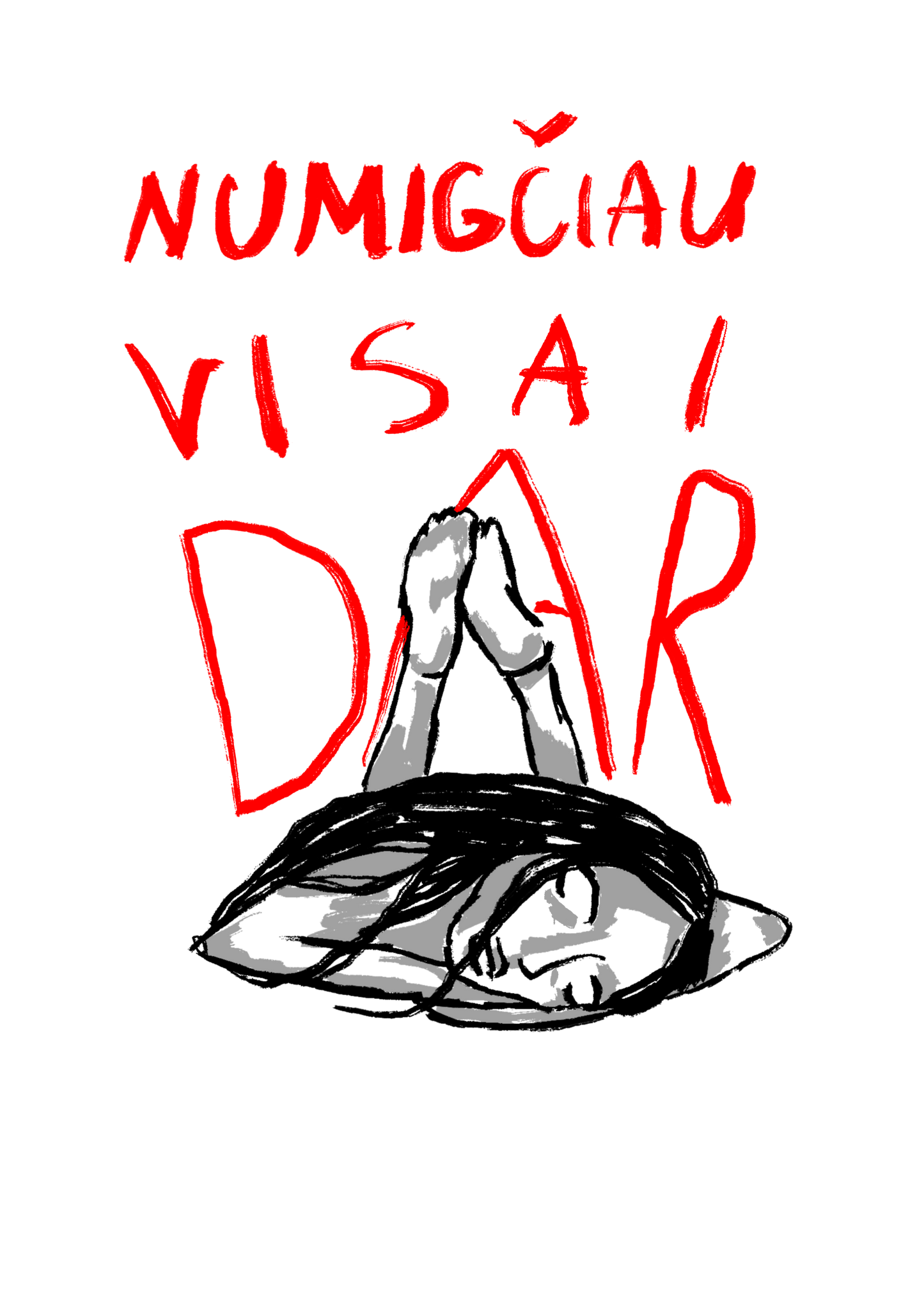 Numigčiau visai dar