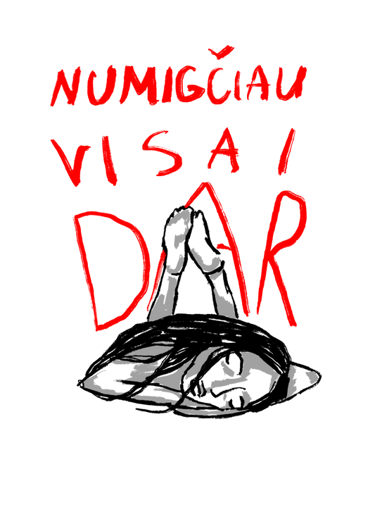 Numigčiau visai dar